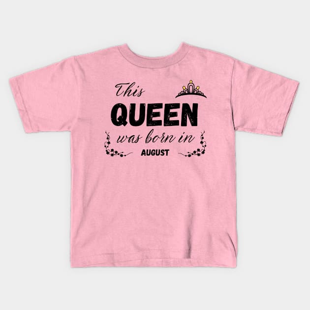 Born in August Kids T-Shirt by Kenizio 